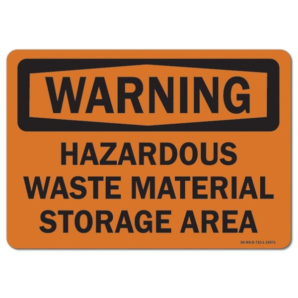 Signmission OSHA Warning Sign, 12" Height, 18" Width, Aluminum, Hazardous Waste Material Storage Area, Landscape OS-WS-A-1218-L-19671